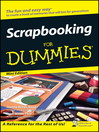 Scrapbooking For Dummies<sup>®</sup> (eBook)